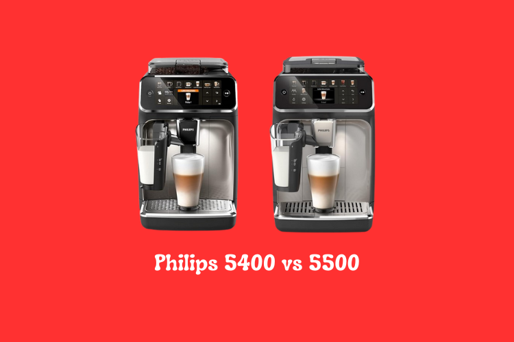 Philips 5400 vs 5500