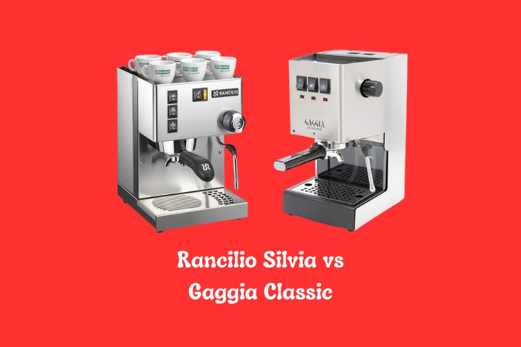 Rancilio Silvia vs Gaggia Classic