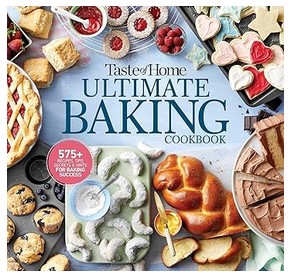 Taste of Home Ultimate Baking Cookbook (575+ Recipes)