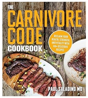 The Carnivore Code Cookbook (100+ Delicious Recipes)