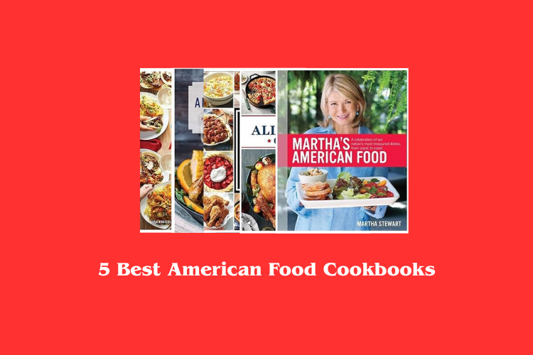 Best American Food Cookbooks