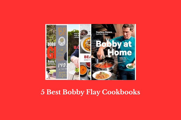 Best Bobby Flay Cookbooks