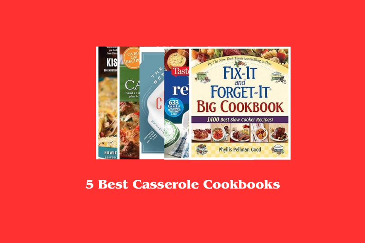 Best Casserole Cookbooks