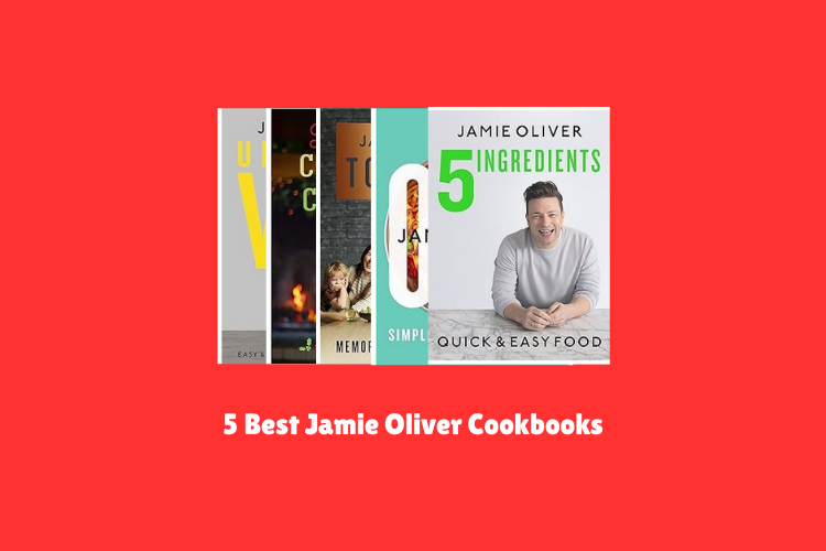 Best Jamie Oliver Cookbooks