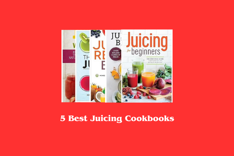 Best Juicing Cookbooks