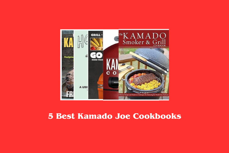 Best Kamado Joe Cookbooks