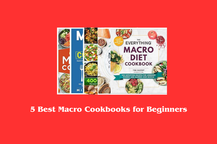 Best Macro Cookbooks for Beginners