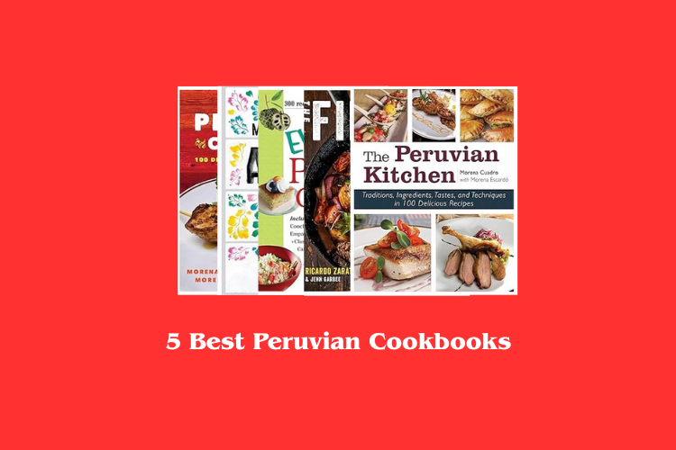Best Peruvian Cookbooks