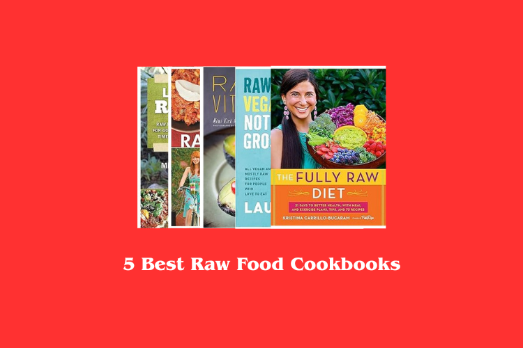 Best Raw Food Cookbooks