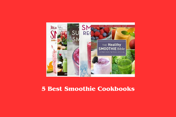 Best Smoothie Cookbooks