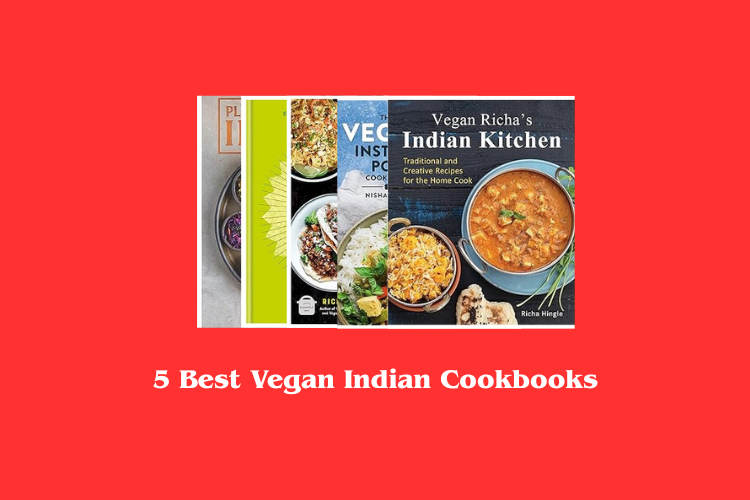 Best Vegan Indian Cookbooks