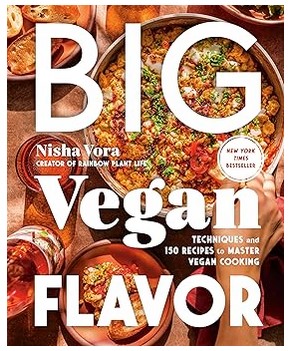 Big Vegan Flavor (Techniques & Recipes)