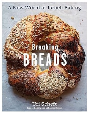 Breaking Breads (A New World of Israeli Baking)
