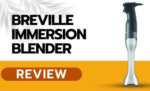 Breville Immersion Blender Review