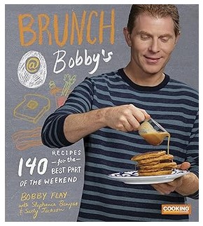 Brunch at Bobby's (140 Recipes for Weekend)