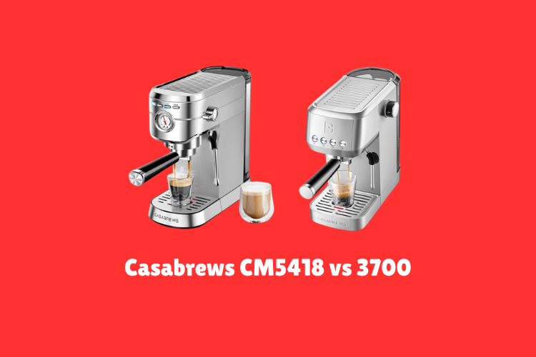Casabrews CM5418 vs 3700