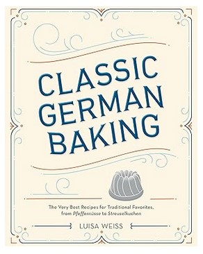 Classic German Baking (The Very Best Recipes)