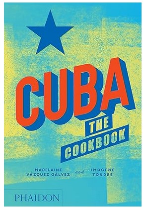 Cuba (The Cookbook)