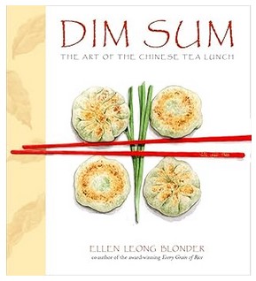 Dim Sum (The Art of Chinese Tea Lunch)
