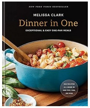 Dinner in One (Exceptional & One-Pan Meals)