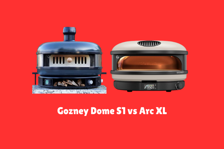 Gozney Dome S1 vs Arc XL