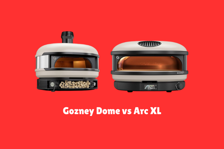Gozney Dome vs Arc XL