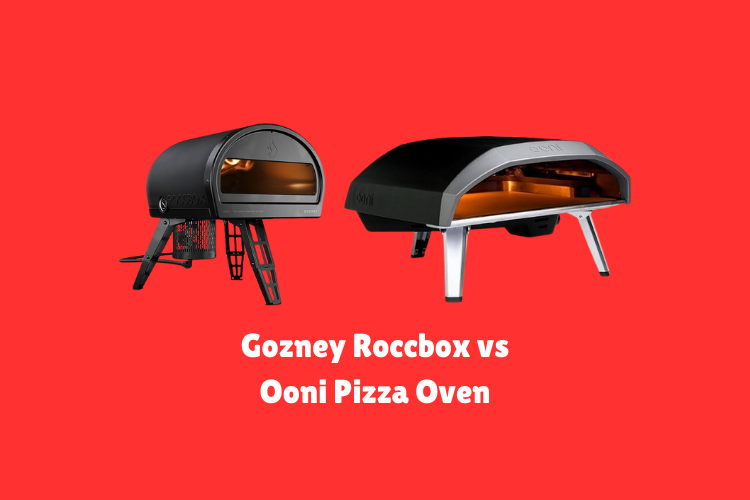 Gozney Roccbox vs Ooni Pizza Oven