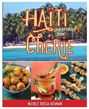 Haiti Cherie, Haitian Creole Cuisine