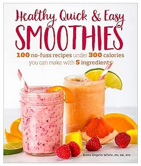 Healthy Quick & Easy Smoothies