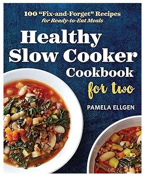 Healthy Slow Cooker Cookbook for Two