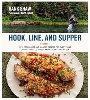 Hook, Line and Supper (Techniques & Recipes)