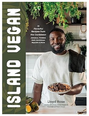 Island Vegan (75 Flavorful Recipes)