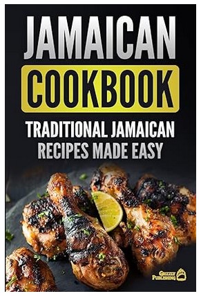Jamaican Cookbook: Traditional Jamaican Recipes