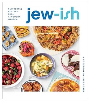 Jew-Ish - A Cookbook (Reinvented Recipes)