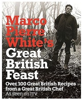 Marco Pierre White's Great British Feast