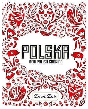 Polska (New Polish Cooking)