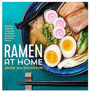 Ramen at Home (The Easy Japanese Cookbook)