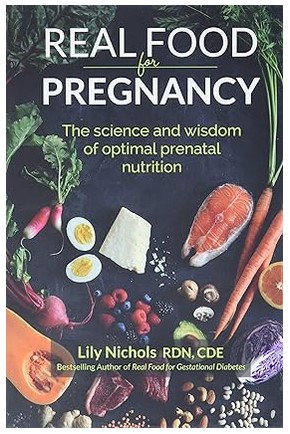 Real Food for Pregnancy