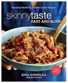 Skinnytaste Fast and Slow