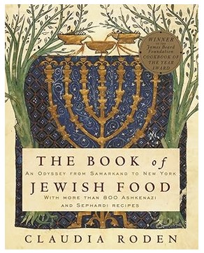 The Book of Jewish Food (800 Recipes)