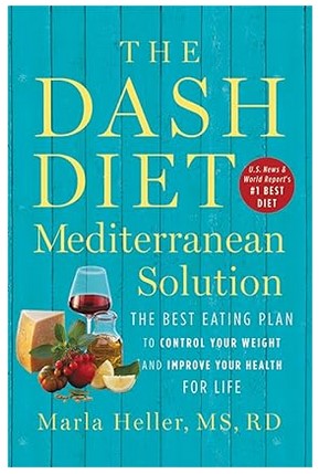 The DASH Diet Mediterranean Solution