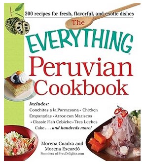 The Everything Peruvian Cookbook