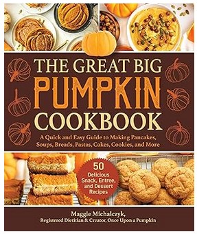 The Great Big Pumpkin Cookbook