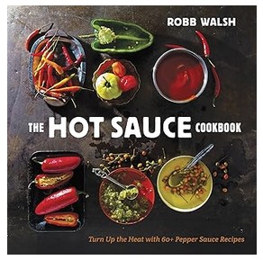 The Hot Sauce Cookbook (Pepper Sauce Recipes)