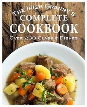 The Irish Granny's Complete Cookbook