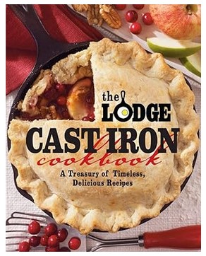 The Lodge Cast Iron Cookbook