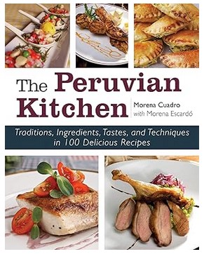 The Peruvian Kitchen (100 Delicious Recipes)