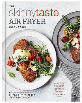 The Skinnytaste Air Fryer Cookbook