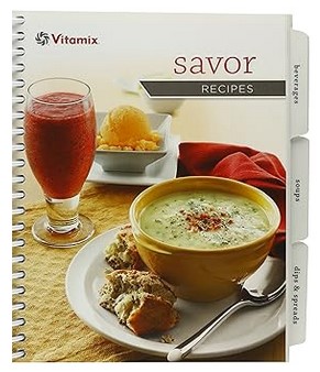 VITAMIX Savor Recipes BOOK ONLY