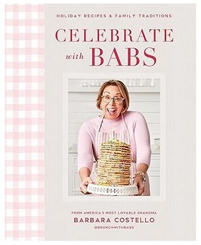 Celebrate with Babs (Holiday Recipes)